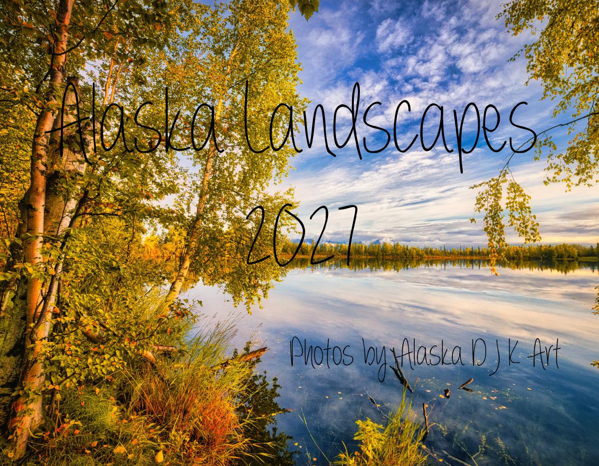 Alaska Landscapes