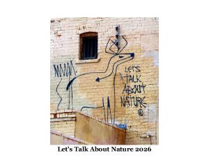 Let Us Talk About Nature 2026
