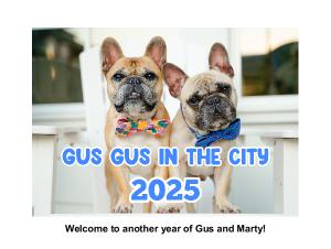 Gus Gus In The City 2025