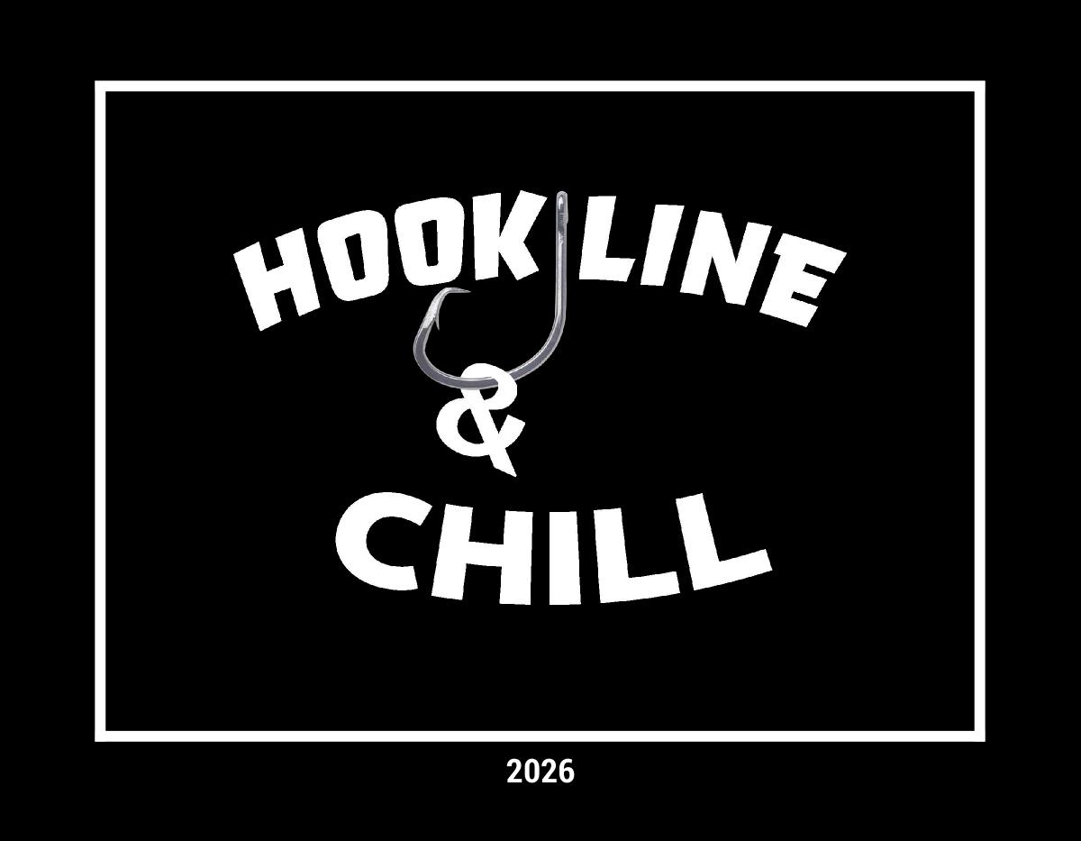 Hook Line and Chill Calendar 2026