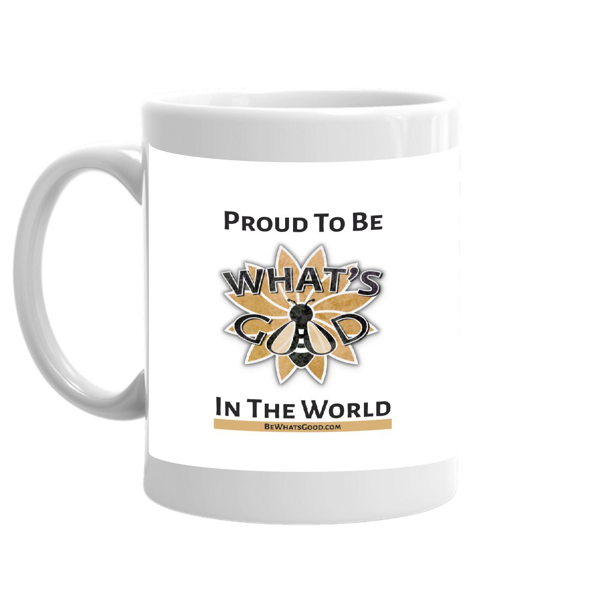 Proud to be What's Good Mug - Gold