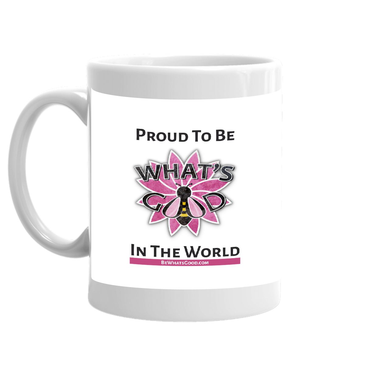 Proud to be What's Good Mug - Pink