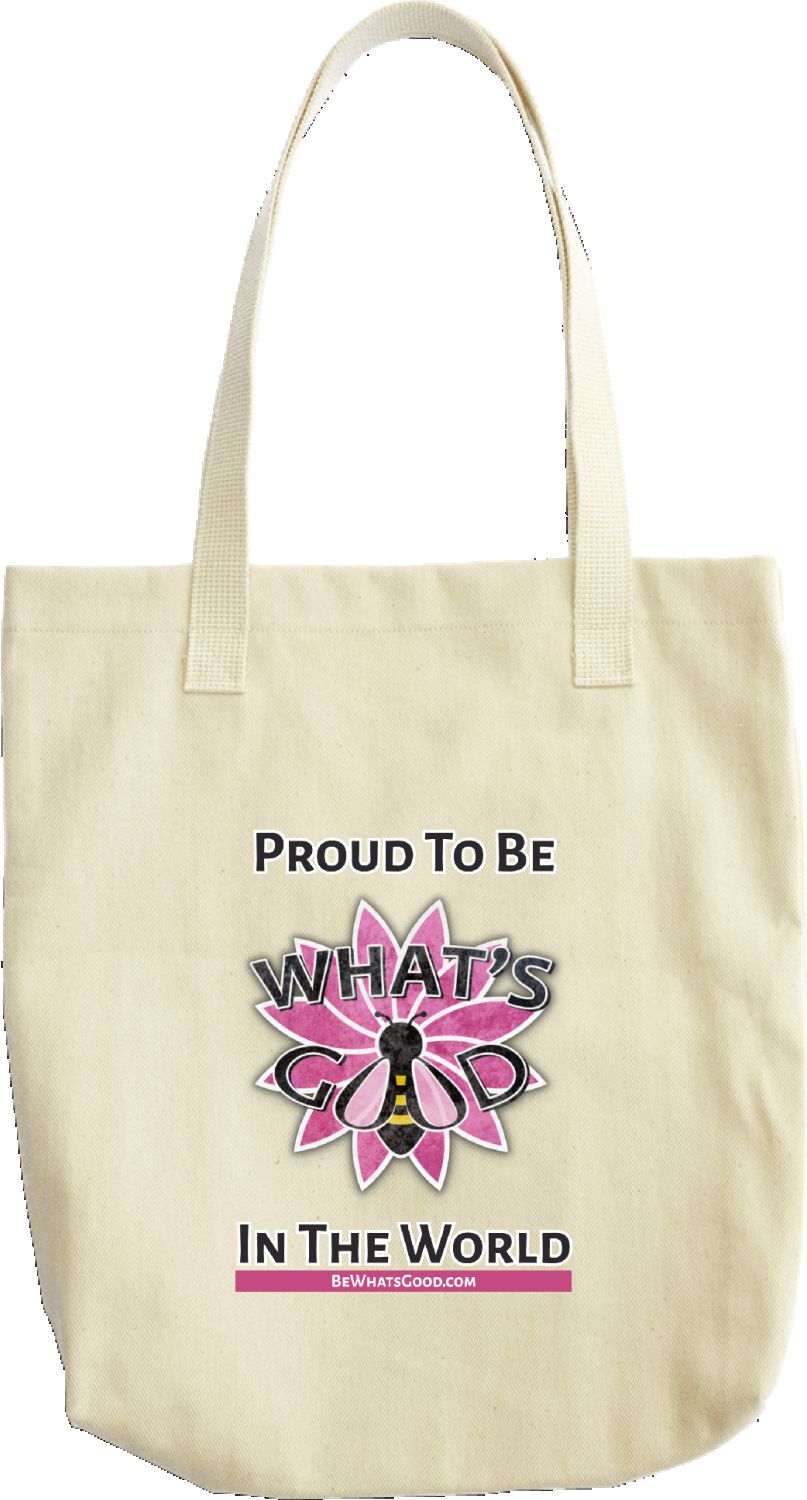 Proud to be What's Good Tote - Pink
