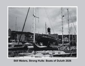 Still Waters, Strong Hulls: Boats of Duluth 2026