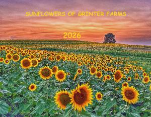 Sunflowers of Grinter Farms 2026 Calendar