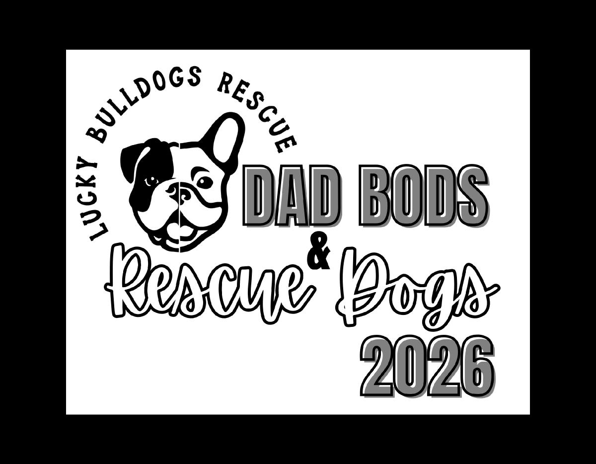 2026 LBR Dad Bods & Rescue Dogs