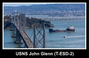 USNS John Glenn (T-ESD-2) and Bay Bridge