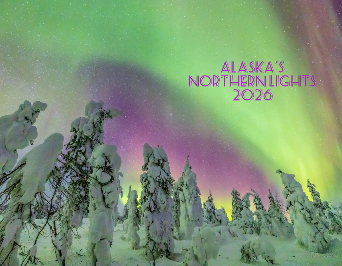 ALASKA'S NORTHERN LIGHTS 2026