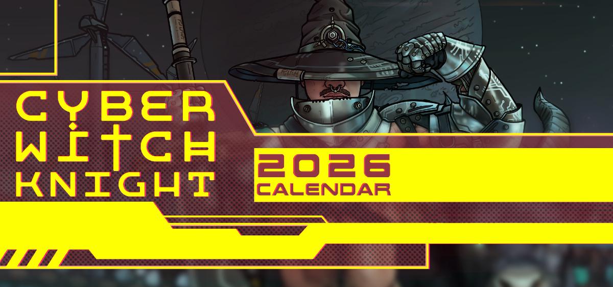 Cyber_Witch_Knight 2026 Desk Calendar