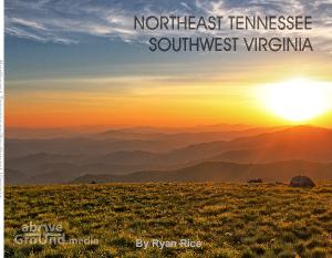 Northeast TN/Southwest VA Photobook Volume 1